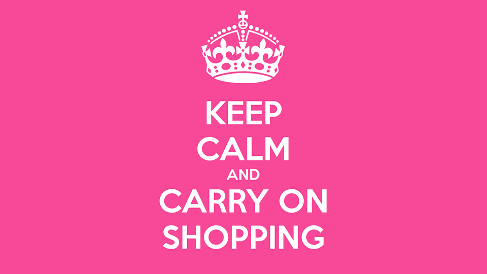 Keep Calm and Carry on Shopping
