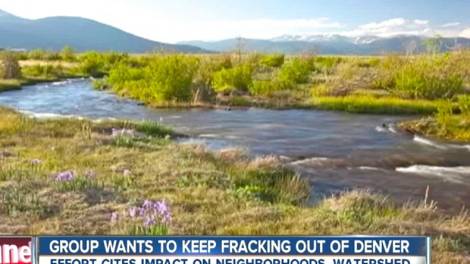 Don’t Frack Denver, fracking moratorium, fracking ban, fracking risks, Colorado Oil and Gas Association, Green Valley Families Against Fracking, Colorado Progressive Coalition