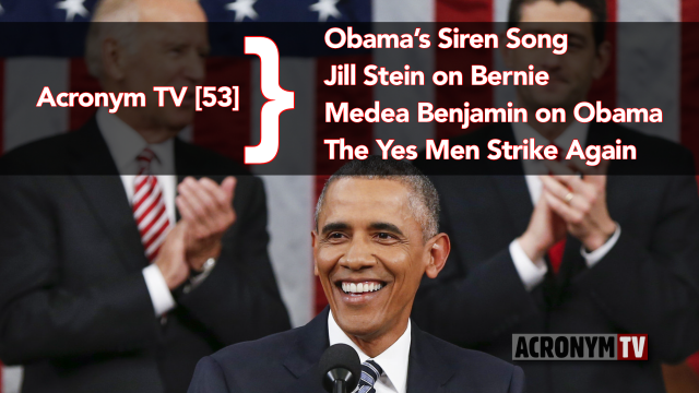 Obama State of the Union 2016, Jill Stein State of the Union, State of the Union Response, Bernie Sanders, #Afterbern, Green Party, Medea Benjamin, Code Pink, Obama Foreign Policy, Yes Men, SYRIZA European Parliament, Anti-Terrorism Hoax, Yes Men